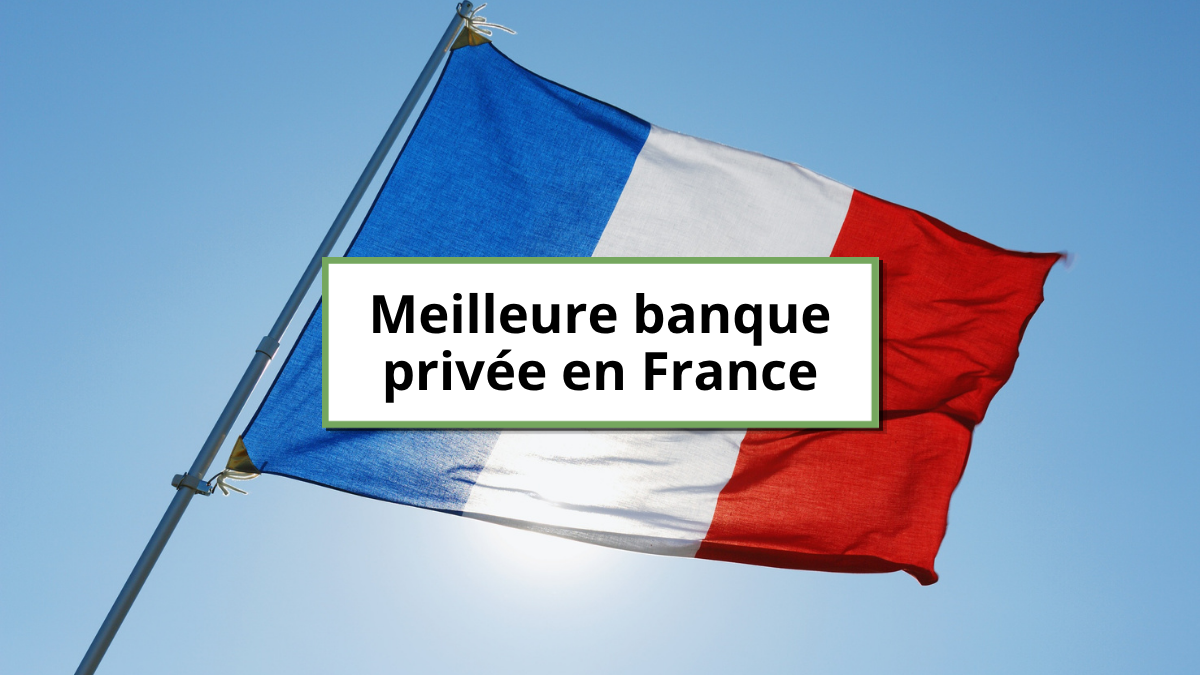 meilleure-banque-privee-en-france